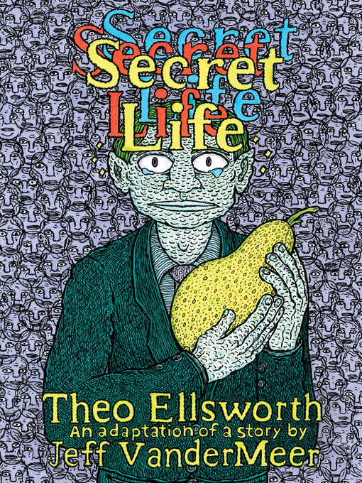 Title details for Secret Life by Theo Ellsworth - Available